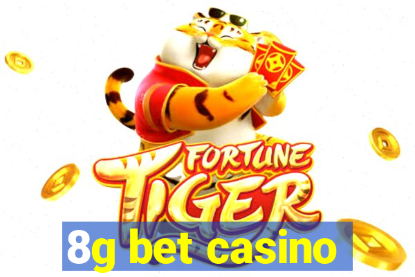 8g bet casino